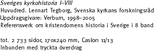 Sveriges kyrkohistoria I-VIII